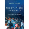 The Symphony of Mission: Playing Your Part in God's Work in the World
