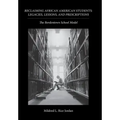 Reclaiming African American Students: Legacies, Lessons, and Prescriptions: The Bordentown School Model
