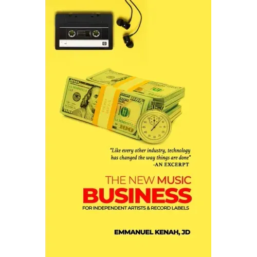 The New Music Business For Independent Artists and Record Labels
