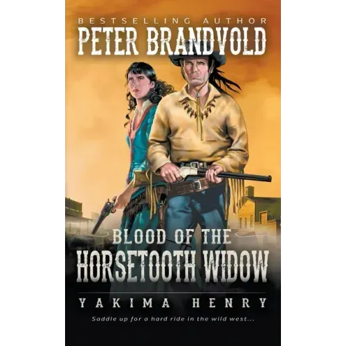 Blood of the Horsetooth Widow: A Western Fiction Classic