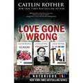 Love Gone Wrong (True Crime Box Set, Notorious USA)