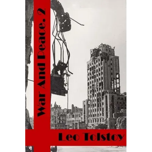 War and Peace Book Two: (Leo Tolstoy Classics Collection)