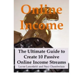 Online Income: The Ultimate Guide to Create Online Income Streams