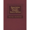 Dissertation Physique - Primary Source Edition