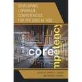 Developing Librarian Competencies for the Digital Age