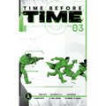 Time Before Time Volume 3