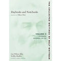Daybooks and Notebooks: Volume II: Daybooks, December 1881-1891