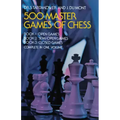 500 Master Games of Chess