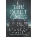The Quiet Ones