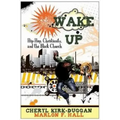Wake Up: Hip-Hop, Christianity, and the Black Church