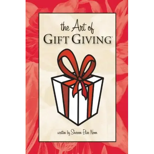 The Art of Gift Giving