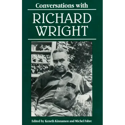 Conversations with Richard Wright