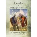 Lancelot: or, The Knight of the Cart