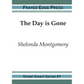 The Day is Gone