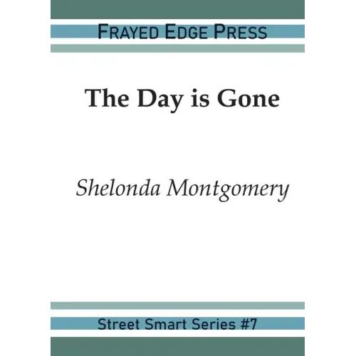 The Day is Gone