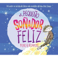 El Pequeño Soñador Feliz (Little Happy Dreamer)