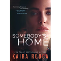 Somebody's Home