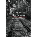 Poetry of the Holocaust: An Anthology