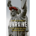 Ukraine: A Nation on the Borderland