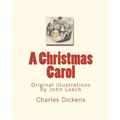 A Christmas Carol: Original illustrations by John Leech