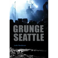 Grunge Seattle