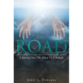 The Road: A Journey Into The Mind Of A Believer