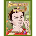 Worms That Poop in My Mouth: Why I Need to Floss Every Day
