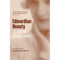 Edwardian Beauty: Lily Elsie & The Merry Widow