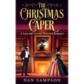 The Christmas Caper: A Love and Larceny Historical Romance