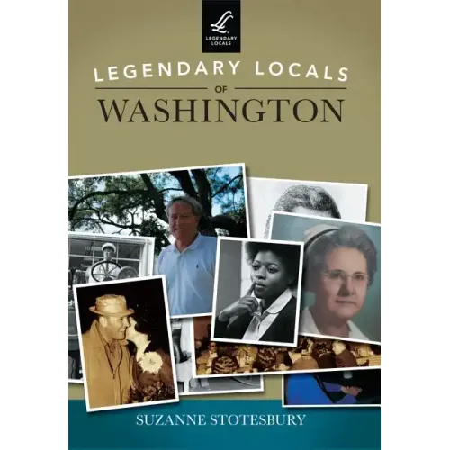 Legendary Locals of Washington