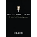 The Clarity of God's Existence: The Ethics of Belief After the Enlightenment