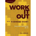 Work It Out with Business Idioms