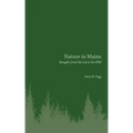 Nature in Maine: Thoughts from My Life in the Wild