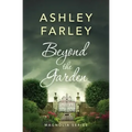 Beyond the Garden