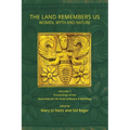 The Land Remembers Us: Women, Myth, and Nature