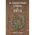 A Christmas Carol at 221B