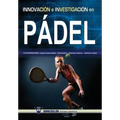 Innovación e investigación en pádel