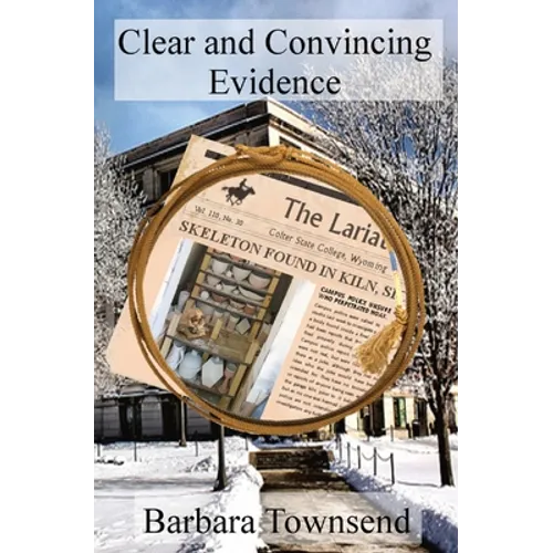 Clear and Convincing Evidence: A Jennifer Roby Mystery