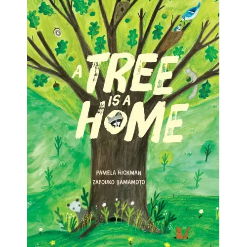 A Tree Is a Home