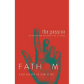 Fathom Bible Studies: The Passion Student Journal (Death and Resurrection of Jesus): The Death and Resurrection of Jesus