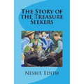 The Story of the Treasure Seekers