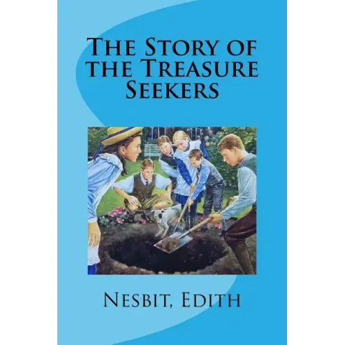 The Story of the Treasure Seekers