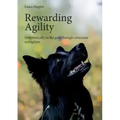 Rewarding Agility: Systematically to the goal through conscious strengthen