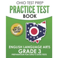 OHIO TEST PREP Practice Test Book English Language Arts Grade 3: Preparation for Ohio's State Tests