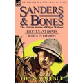 Sanders & Bones-The African Adventures: 4-Lieutenant Bones & Bones in London