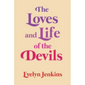The Loves and Life of the Devils