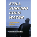 Still Surfing Cold Water: Expanded 2nd Edition
