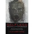 Selfless Revolutionaries: Biko, Black Consciousness, Black Theology, and a Global Ethic of Solidarity and Resistance