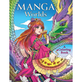 Manga Worlds: A Coloring Book