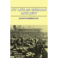 My Life as German and Jew